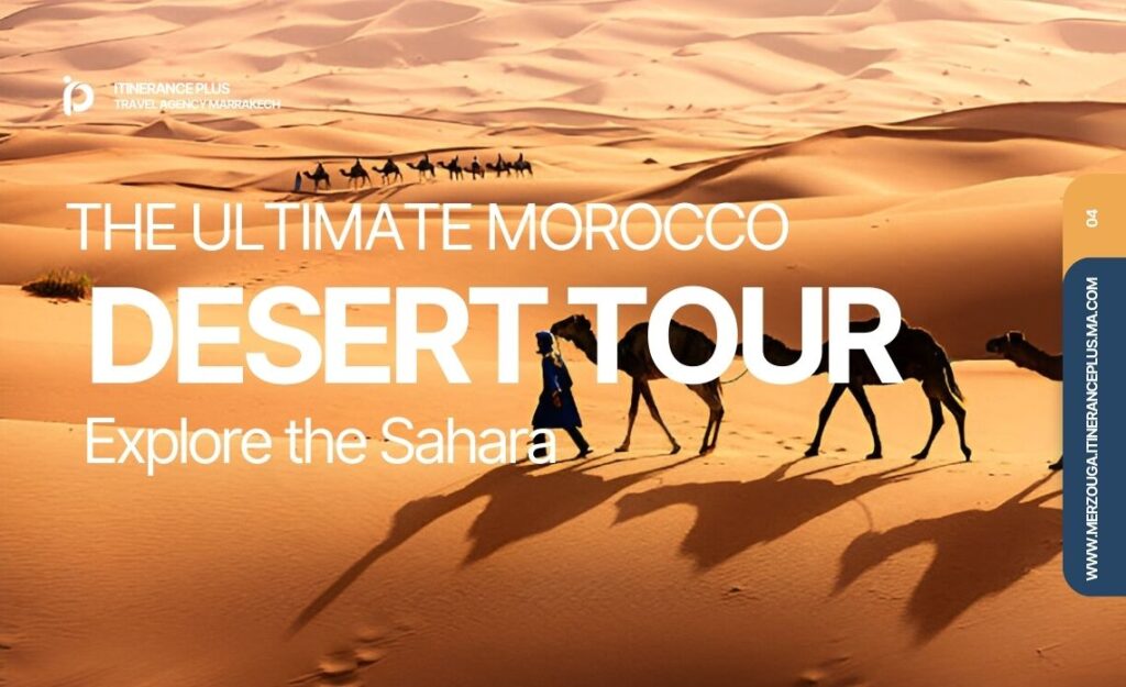 Morocco Desert Tour